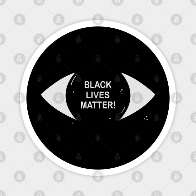 Black Lives Matter, The World Is Watching, civil rights, human rights Magnet by UrbanLifeApparel